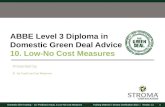 Domestic GDA Training - 10. Predicted, Actual, & Low-No Cost Measures1Training Material © Stroma Certification 2013 | Version 1.2 ABBE Level 3 Diploma.