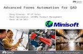 Advanced Forms Automation for QAD Doug Greenup, VP of Sales Mark Harrington, eFORMz Product Management Date 10.10.2011.