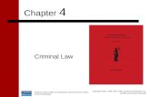 Criminal Law Chapter 4 Copyright ©2011, 2009, 2007, 2005 by Pearson Education, Inc. publishing as Pearson [imprint] Criminal Justice Today: An Introductory.
