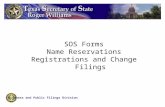 SOS Forms Name Reservations Registrations and Change Filings Business and Public Filings Division.