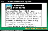 Holt CA Course 1 10-1 Three-Dimensional Figures Preparation for MG2.1 Use formulas routinely for finding the perimeter and area of basic two-dimensional.