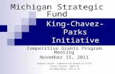 King-Chavez-Parks Initiative Competitive Grants Program Meeting November 15, 2011 Ingrid Clover: Competitive Grants & VISTA Tracey Taylor: GEAR UP Jim.