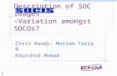 Description of SOC Images –Variation amongst SOCOs? Chris Handy, Mariam Tariq & Khurshid Ahmad 1.