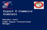 Export E-Commerce Enablers Benjamin Jones FedEx Region International Manager.