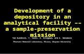 Development of a depository in an analytical facility –– a sample-preservation mission Tak Kunihiro, Y. Yachi, H. Kitagawa, and E. Nakamura Pheasant Memorial.