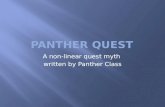 A non-linear quest myth written by Panther Class.