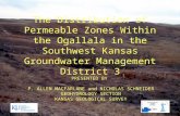 The Distribution of Permeable Zones Within the Ogallala in the Southwest Kansas Groundwater Management District 3 PRESENTED BY P. ALLEN MACFARLANE and.