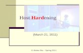 Host Hardening (March 21, 2011) © Abdou Illia – Spring 2011.