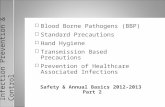 Infection Prevention & Control. Infection Prevention Policies and Procedures Administrative Manual: Section 4 Infection Control contains:  OSHA Bloodborne.