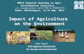 UNECE Regional Workshop on Agri-Environmental Statistics (in cooperation with FAO & EUROSTAT) Budva (Montenegro), 13-15 May, 2013 Impact of Agriculture.
