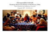 Disreputable Friends Thinking About Zacchaeus & McMurray Mike Fort McMurray Alliance Church August 26 th, 10:30 am.