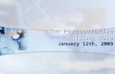 The Perioperative Nursing Role January 12th, 2009.