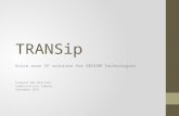 TRANSip Voice over IP solution for REDCOM Technologies Corporal Neo Martinez Communications Company September 2013.