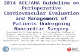 2014 ACC/AHA Guideline on Perioperative Cardiovascular Evaluation and Management of Patients Undergoing Noncardiac Surgery Developed in Collaboration With.
