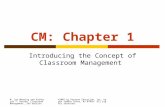 M. Lee Manning and Katherine T. Bucher, Classroom Management, 2nd edition ©2007 by Pearson Education, Inc. Upper Saddle River, NJ 07458. All rights reserved.