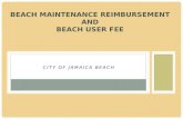 CITY OF JAMAICA BEACH BEACH MAINTENANCE REIMBURSEMENT AND BEACH USER FEE.