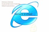 Secure e-mail Damascus University Faculty of Information Technology Networks specialization Secure e-mail.