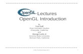 © 2004, Tom Duff and George Ledin Jr1 Lectures OpenGL Introduction By Tom Duff Pixar Animation Studios Emeryville, California and George Ledin Jr Sonoma.