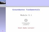 Start Audio Lecture! FOR462: Watershed Science & Management 1 Groundwater Fundamentals Module 9.1.