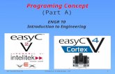 Programing Concept Ken Youssefi/Ping HsuIntroduction to Engineering – E10 1 ENGR 10 Introduction to Engineering (Part A)