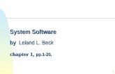 1 System Software by Leland L. Beck chapter 1, pp.1-20.
