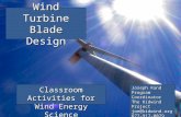 Wind Turbine Blade Design Classroom Activities for Wind Energy Science Joseph Rand Program Coordinator The Kidwind Project joe@kidwind.org877-917-0079.