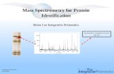 Integrative Proteomics 01/24/2001 Mass Spectrometry for Protein Identification Brian Cox Integrative Proteomics Translation elongation factor EF-Tu.