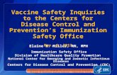 Elaine R. Miller, RN, MPH Immunization Safety Office Division of Healthcare Quality Promotion National Center for Emerging and Zoonotic Infectious Diseases.