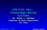 © 2002-2010 Franz J. Kurfess Approximate Reasoning CPE/CSC 481: Knowledge-Based Systems Dr. Franz J. Kurfess Computer Science Department Cal Poly.