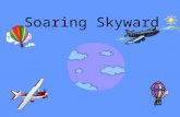 Soaring Skyward Select Questions Wrong OUCH! WRONG ANSWER: You’re headed for a Crash.