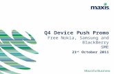 Q4 Device Push Promo Free Nokia, Samsung and BlackBerry SME 21 st October 2011.