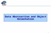1 Data Abstraction and Object Orientation. 2 Chapter 9: Data Abstraction and Object Orientation 9.1 Encapsulation and Inheritance 9.2 Initialization and.