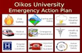 Important Contact Numbers Oikos University Emergency Action Plan Fire Safety Earthquake Safety Severe Weather Safety Medical Emergency Preparedness Active.