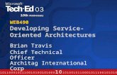 WEB490 Developing Service-Oriented Architectures Brian Travis Chief Technical Officer Architag International Corp.