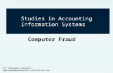 Studies in Accounting Information Systems Computer Fraud 1 Dr: Mohammed Shanikat, .