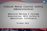 October 2012. Agenda  CSA Overview  Commercial Enforcement Program  Upcoming HOS Changes  MAP-21 Federal Motor Carrier Safety Administration 2.