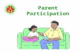 Parent Participation. References Welsh Assembly Government (2006) “Practice Guide for Children and Young People’s Partnerships”, DELLS Information Document.