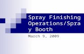 Spray Finishing Operations/Spray Booth March 9, 2009.