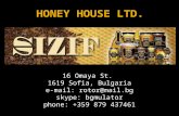 HONEY HOUSE LTD. 16 Omaya St. 1619 Sofia, Bulgaria e-mail: rotor@mail.bg skype: bgmulator phone: +359 879 437461.