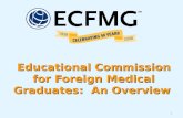 1 Educational Commission for Foreign Medical Graduates: An Overview.