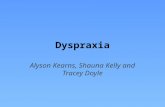 Dyspraxia Alyson Kearns, Shauna Kelly and Tracey Doyle.