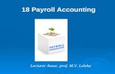 18 Payroll Accounting Lecturer Assoc. prof. M.V. Leleka.