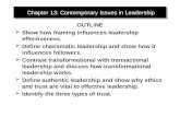 Chapter 13: Contemporary Issues in Leadership OUTLINE  Show how framing influences leadership effectiveness.  Define charismatic leadership and show.
