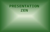 PRESENTATION ZEN. Introduction [1] Presenting in Today’s World Preparation [2] Creativity, Limitations, and Constraints [3] Planning Analog [4] Crafting.