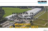 HUBER SE.  SWWMG REDUCTION IN LIQUID WASTE DISPOSAL CHARGES WEDNESDAY 4 th December 2013 :