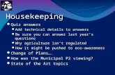 Housekeeping Quiz answers Quiz answers Add technical details to answers Add technical details to answers Be sure you can answer last year’s questions.