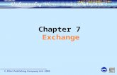 © Pilot Publishing Company Ltd. 2005 Chapter 7 Exchange.