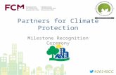 Partners for Climate Protection Milestone Recognition Ceremony.