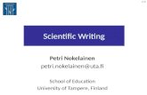 Scientific Writing Petri Nokelainen petri.nokelainen@uta.fi School of Education University of Tampere, Finland v1.8.