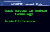 “Dark Matter in Modern Cosmology” Sergio Colafrancesco.
